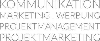 Kommunikation, Marketing, Werbung, Projektmanagement, Projektmarketing